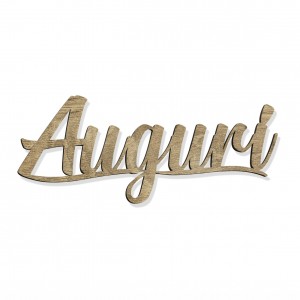 SCRITTA "AUGURI" CM 15 LEGNO (SFUSO IMBUST.)                    